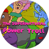 The Supernatural Power Troll